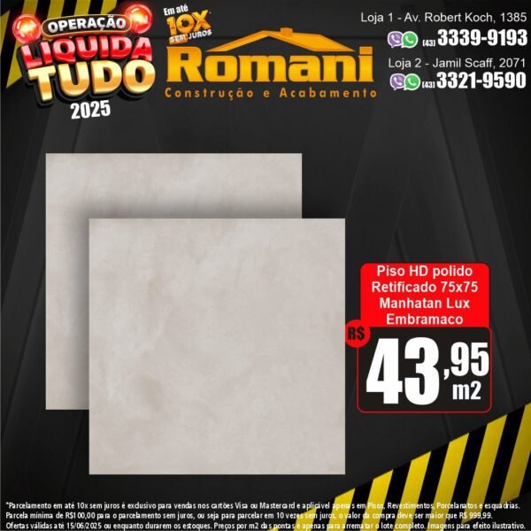 PISO MANHATAN LUX PRIME 75X75 POLIDO 2,81MT EMBRAMACO P75036